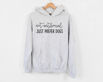 Not Antisocial, Just Prefer Dogs Hoodie