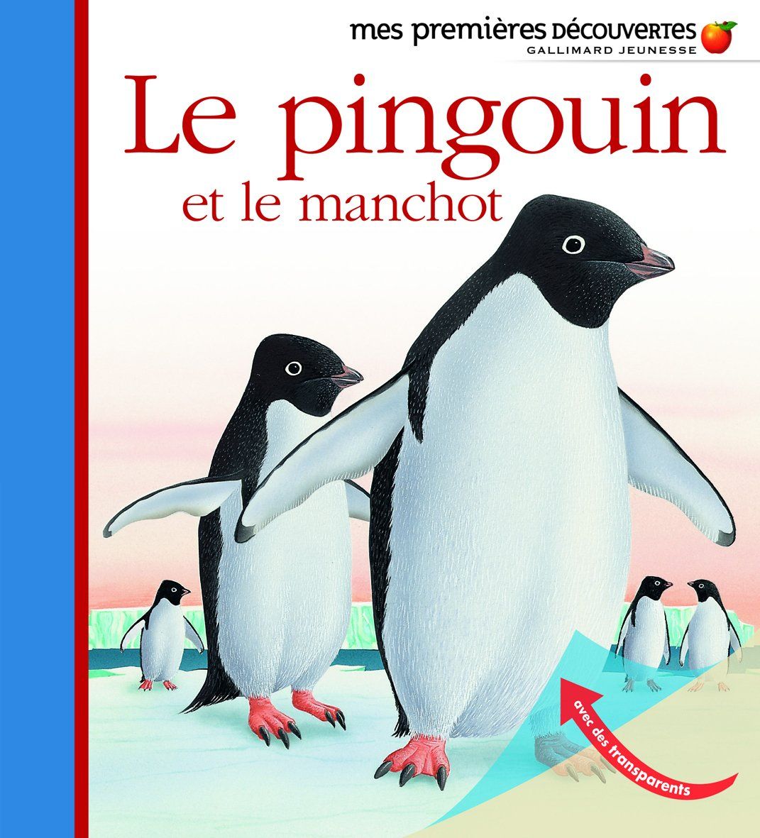 Livre éducatif Mes Premières Découvertes, Gallimard, le Pingouin