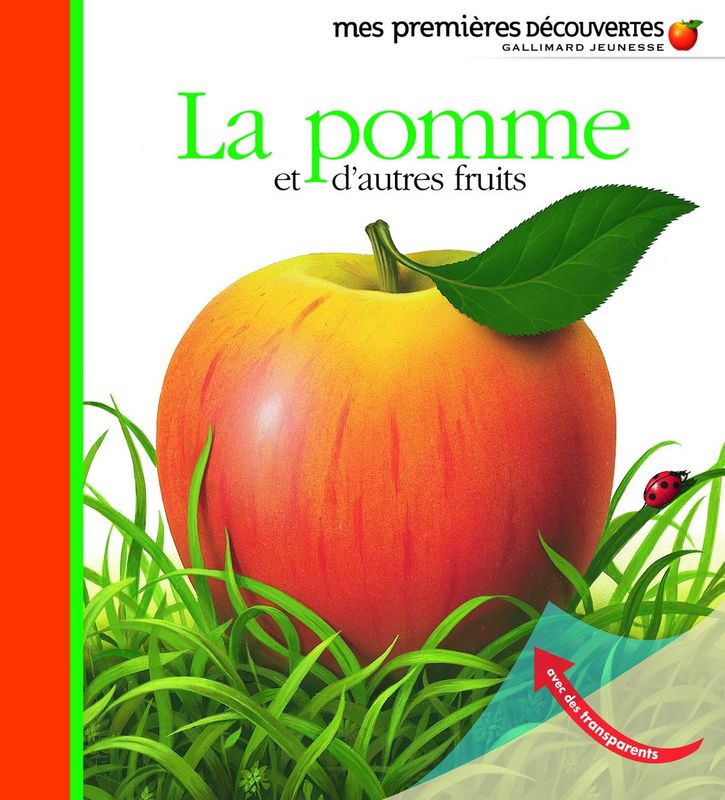 Livre éducatif, Mes Premières Découvertes, Gallimard, la Pomme et d'autres fruits