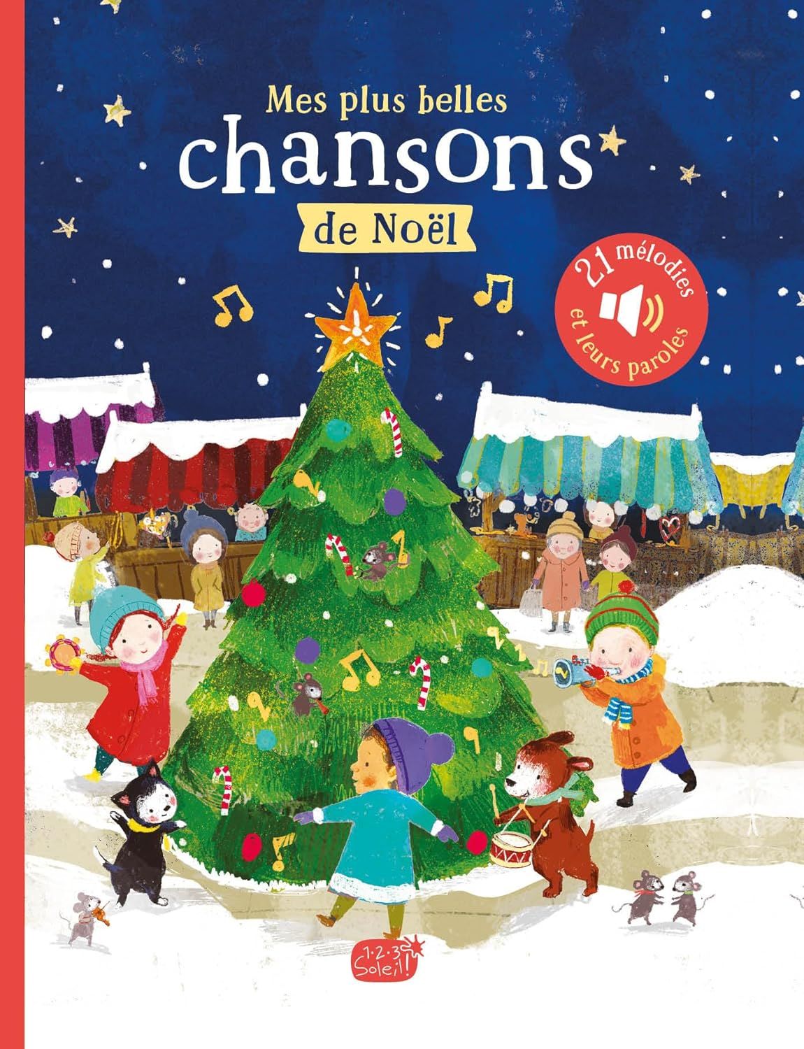 Livre MON LIVRE SONORE COMPTINES ET CHANSONS - MES PLUS BELLES CHANSONS DE NOËL