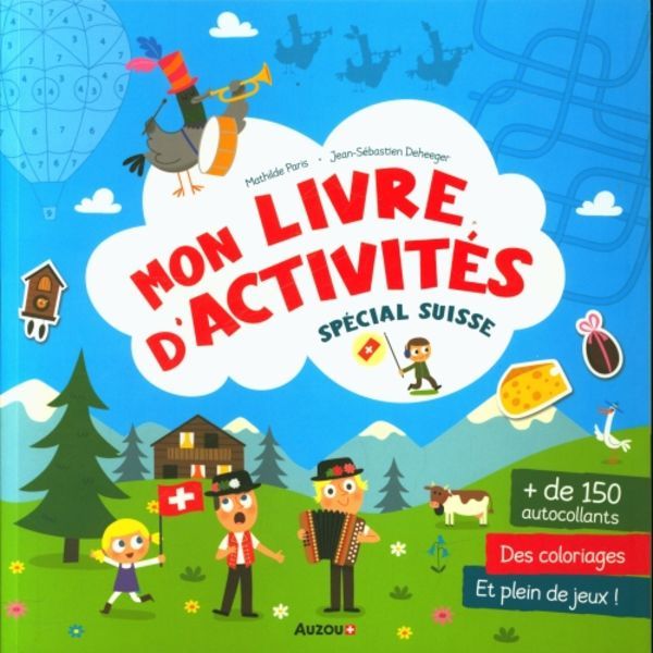 Mon livre d&#39;activités: Spécial Suisse