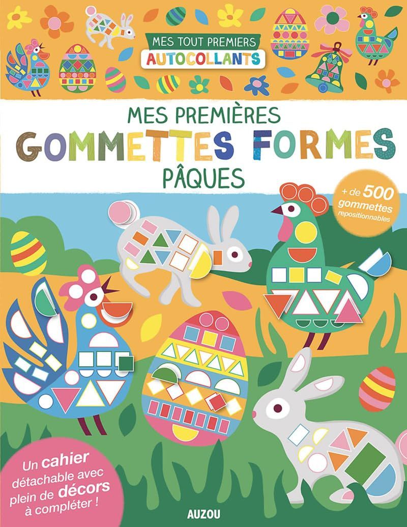 Livre Mes premières gommettes formes pâques: + DE 500 GOMMETTES REPOSITIONNABLES
