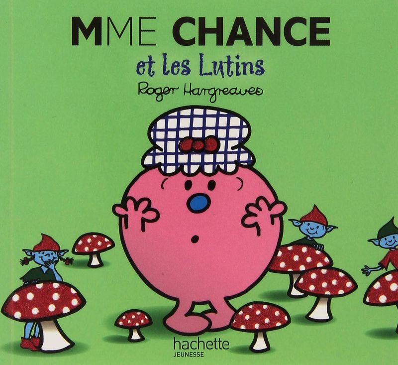 Livre Monsieur Madame, Madame Chance et les lutins