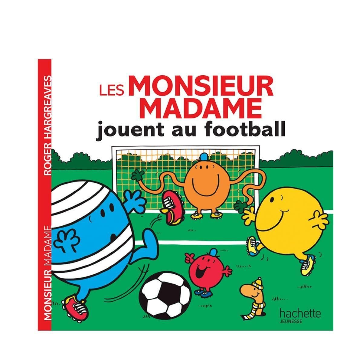 Livre Les Monsieur Madame jouent au football