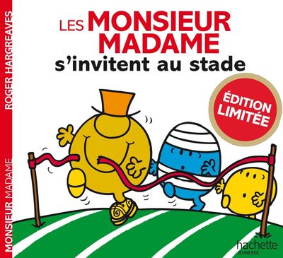Livre Monsieur Madame s&#39;invitent au stade