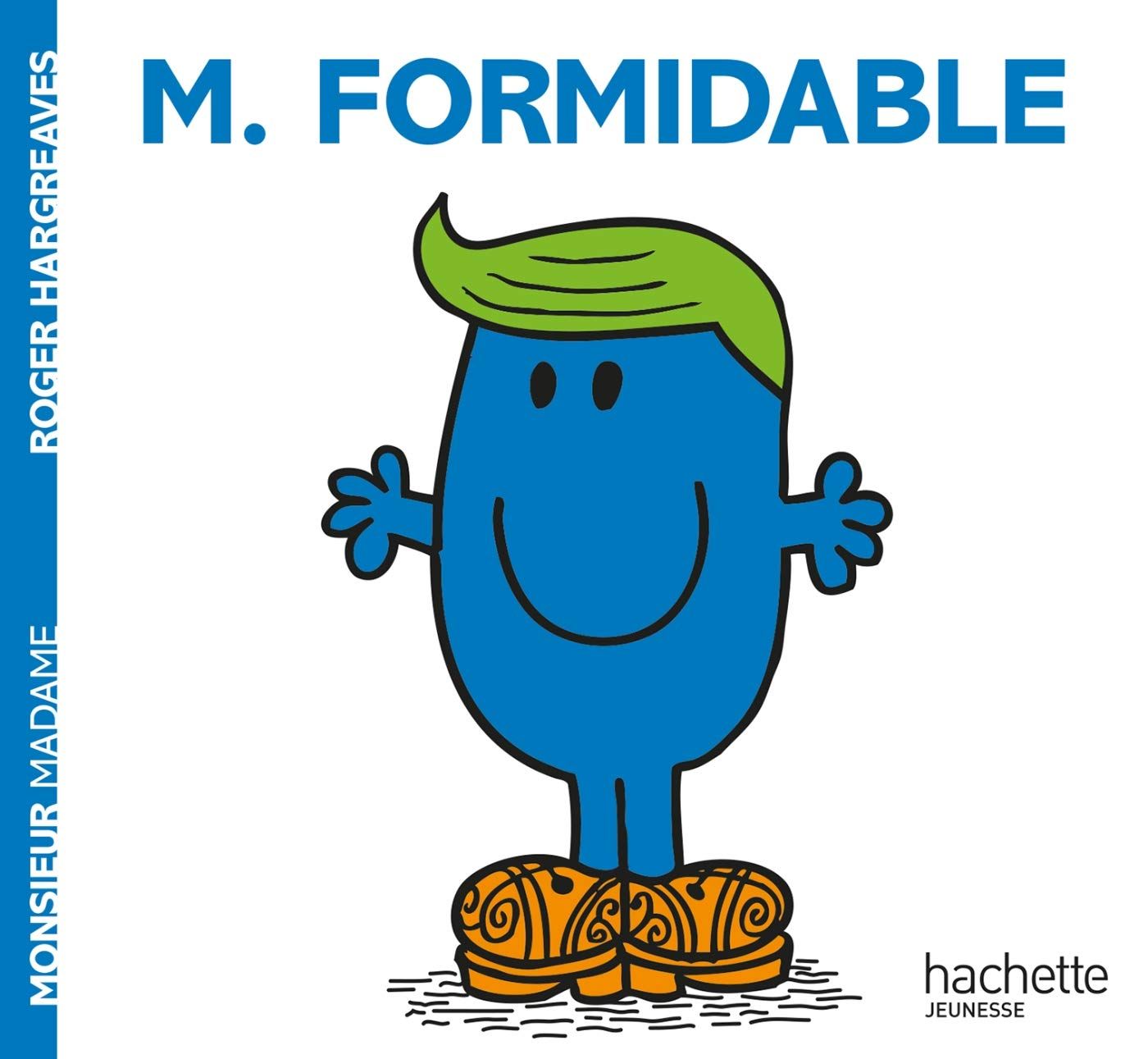 Livre Monsieur Madame, Monsieur Formidable