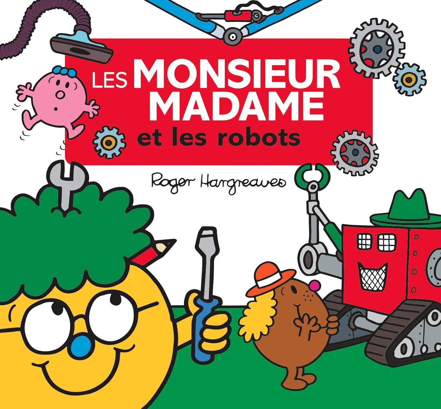 Livre Les Monsieur Madame et les robots