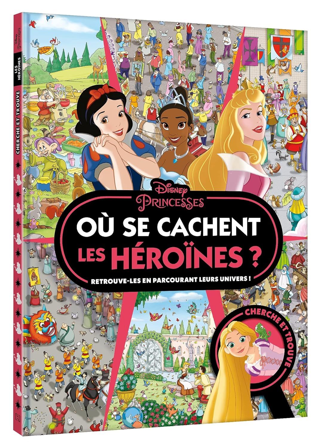 Livre DISNEY PRINCESSES - Où se cachent les héroïnes ? - Cherche et trouve