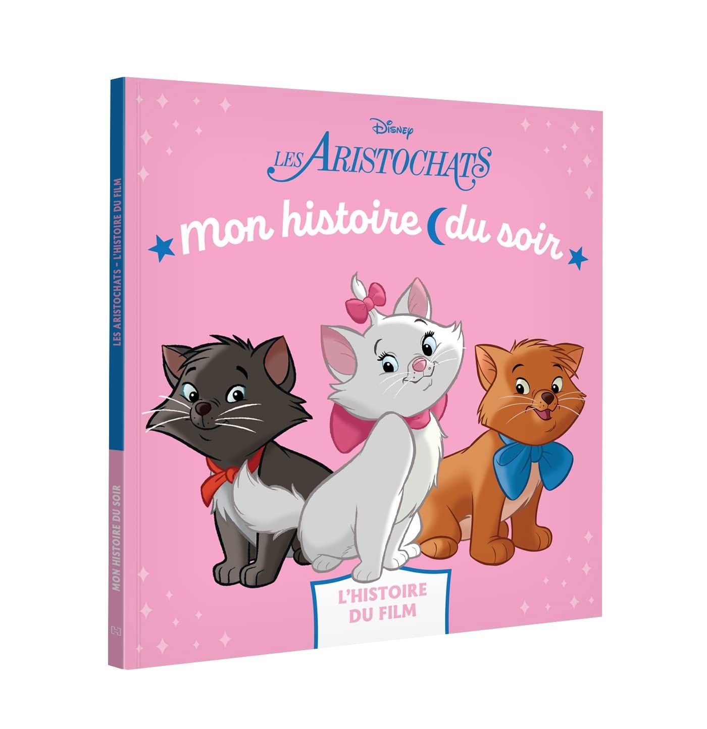 Livre LES ARISTOCHATS - Mon Histoire du soir - L&#39;histoire du film - Disney