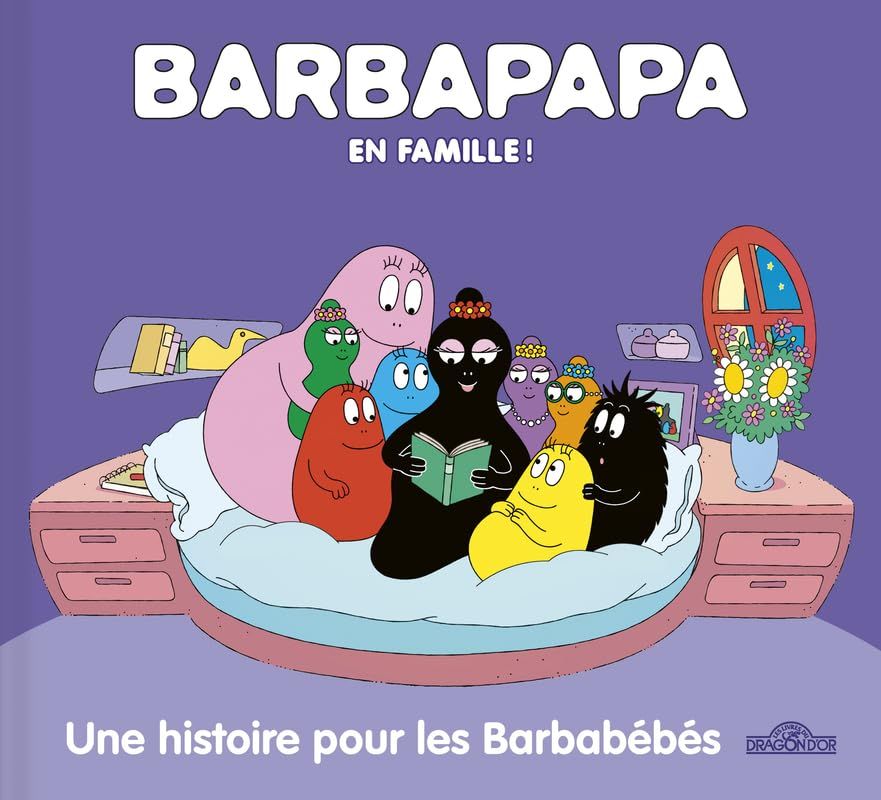 Livre Barbapapa – En famille ! – Une histoire pour les Barbabébés – Album – Dès 3 ans