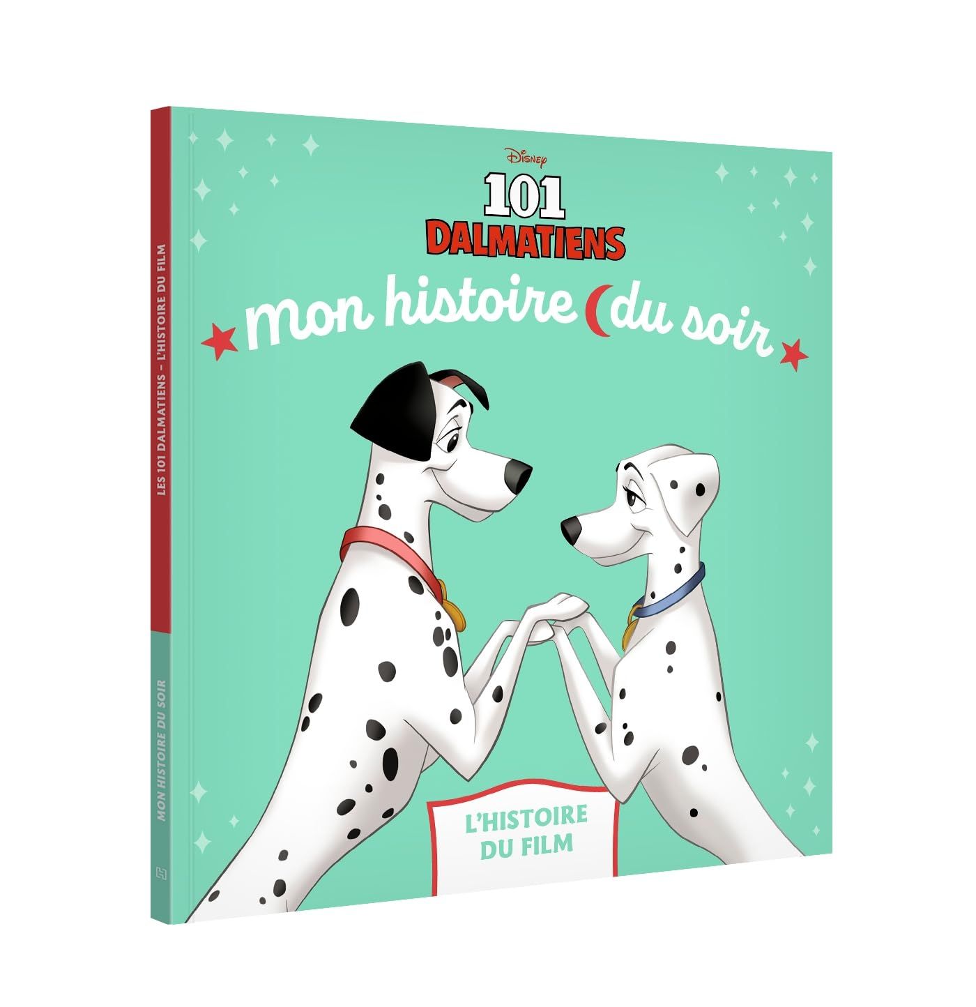 Livre LES 101 DALMATIENS - Mon Histoire du soir - L&#39;histoire du film - Disney