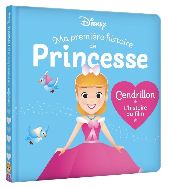 Livre DISNEY BABY - Ma Première Histoire de Cendrillon, L'histoire du film