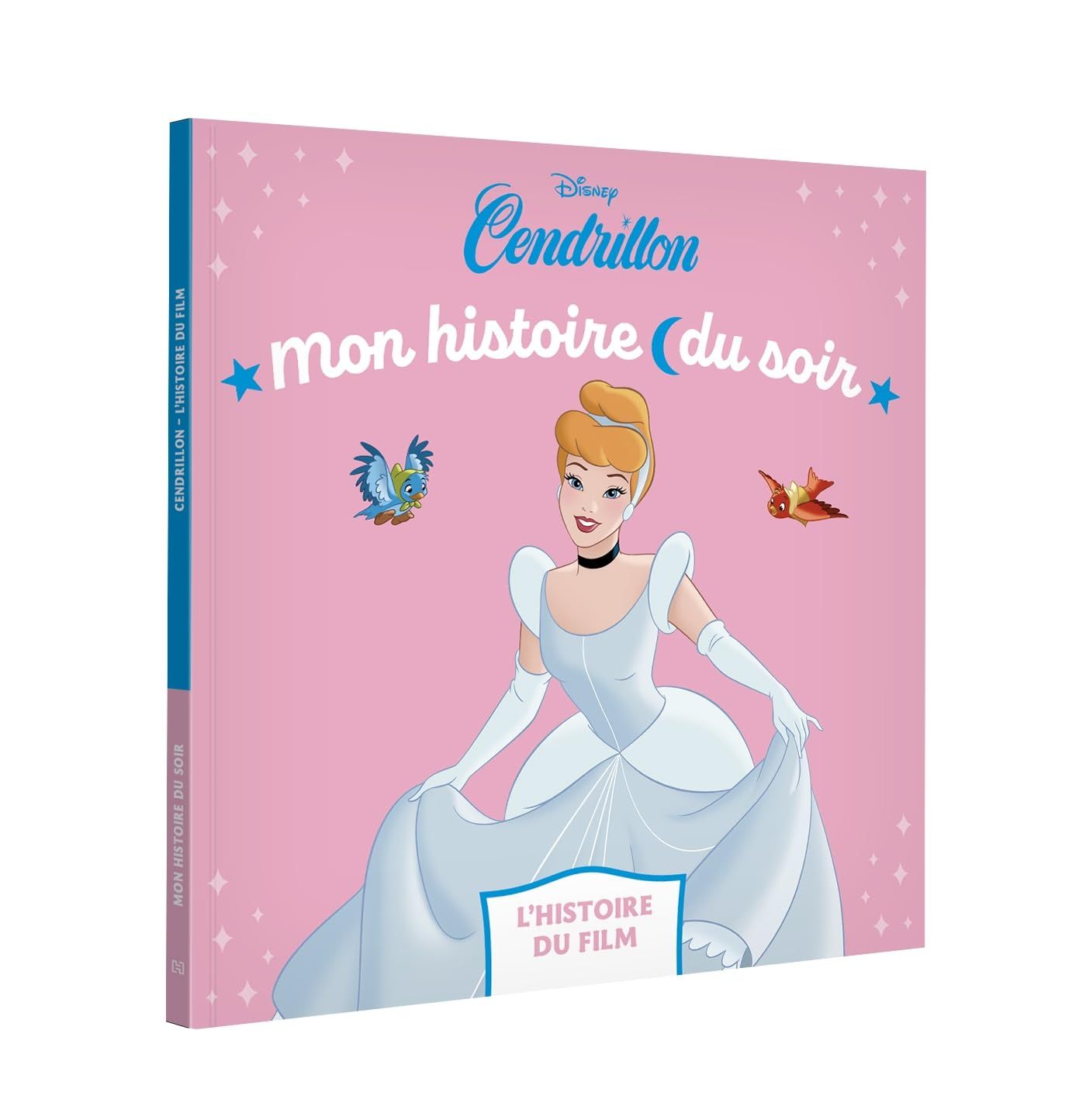Livre CENDRILLON - Mon Histoire du soir - L&#39;histoire du film - Disney Princesses