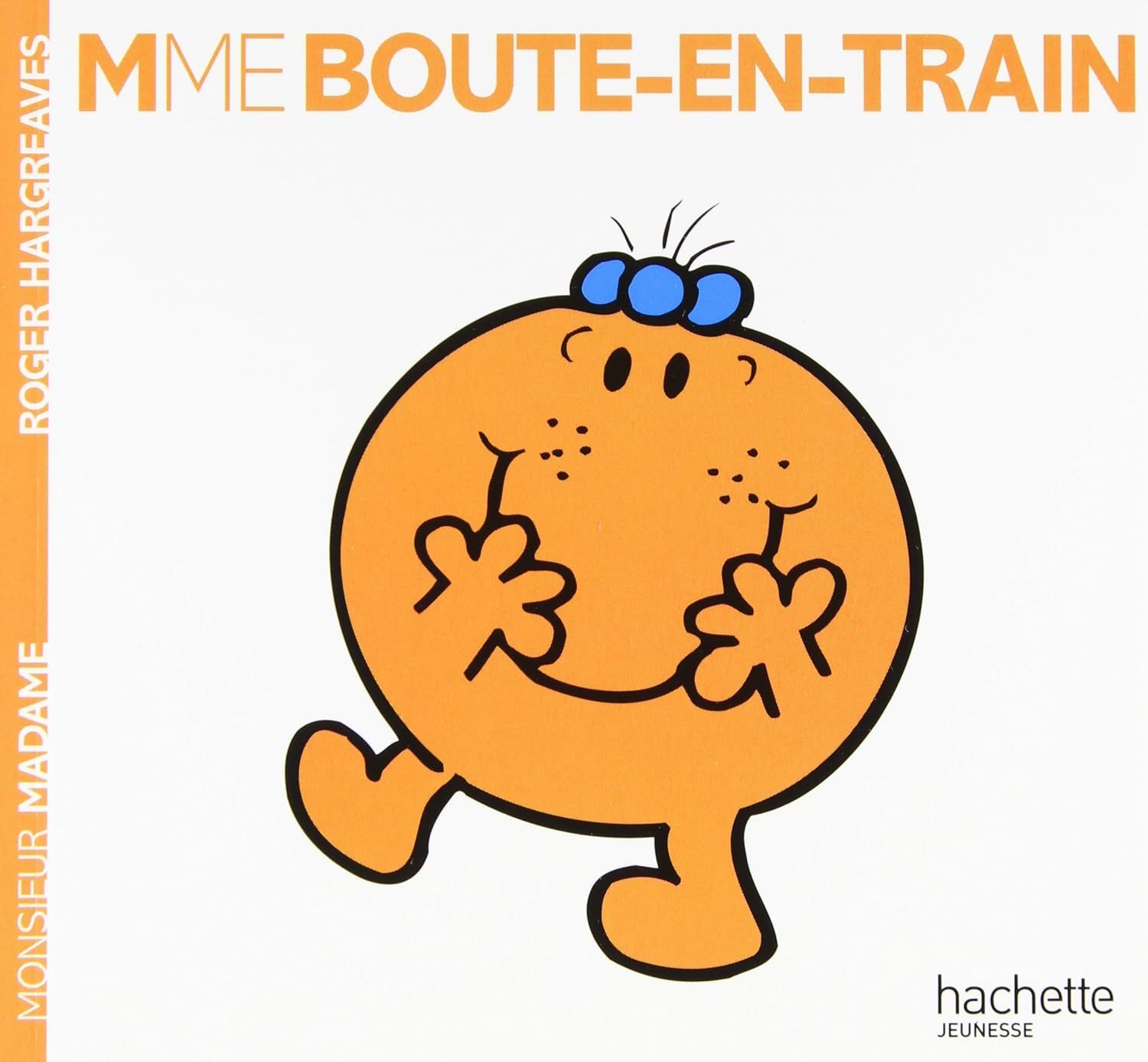 Livre Monsieur Madame Madame Boute-en-train