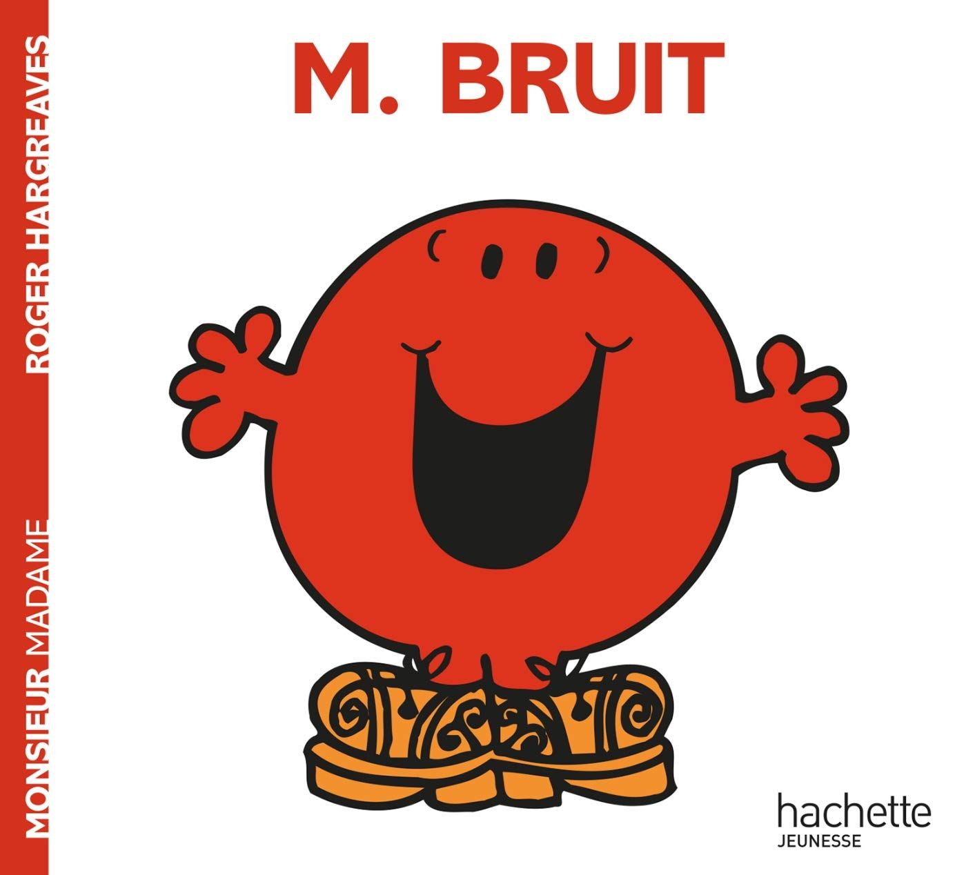 Livre Monsieur Madame, Monsieur Bruit