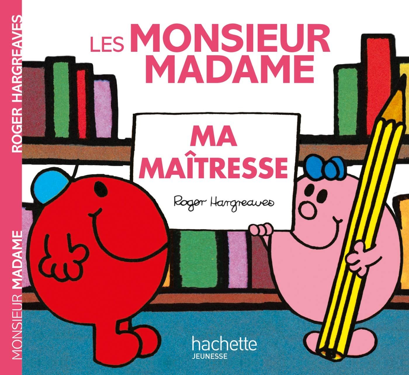 Livre Monsieur Madame, Ma maîtresse