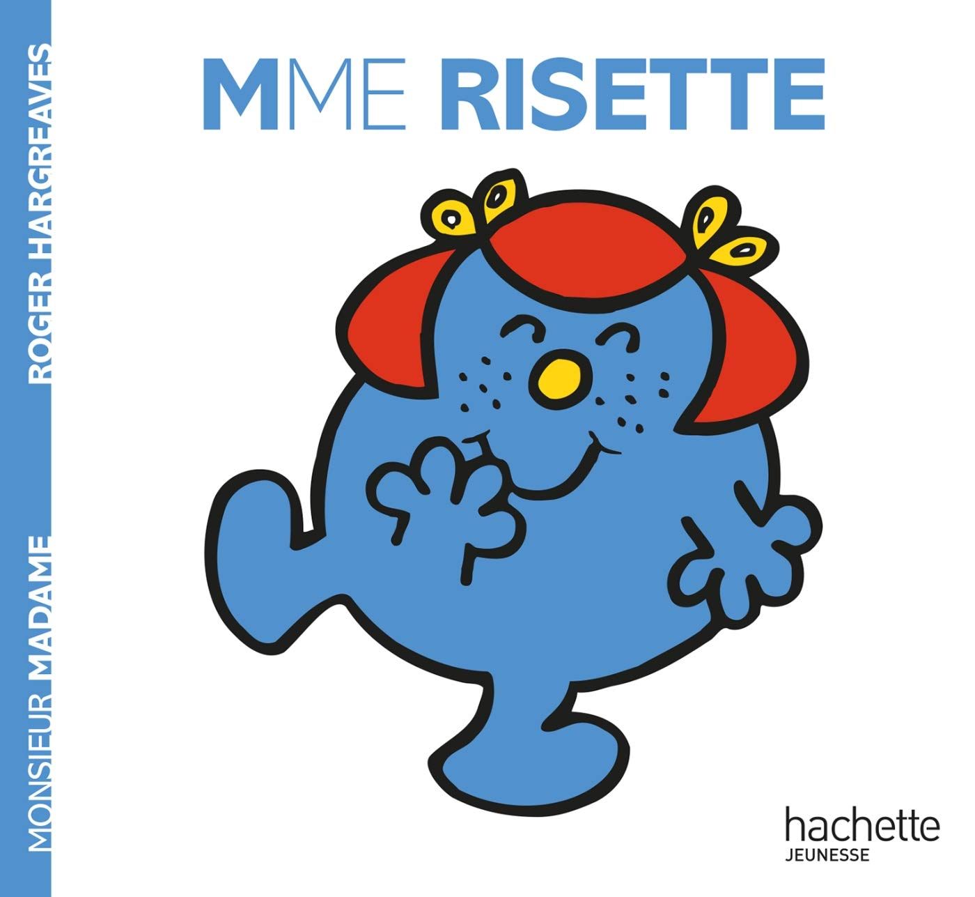 Livre Monsieur Madame, Madame Risette