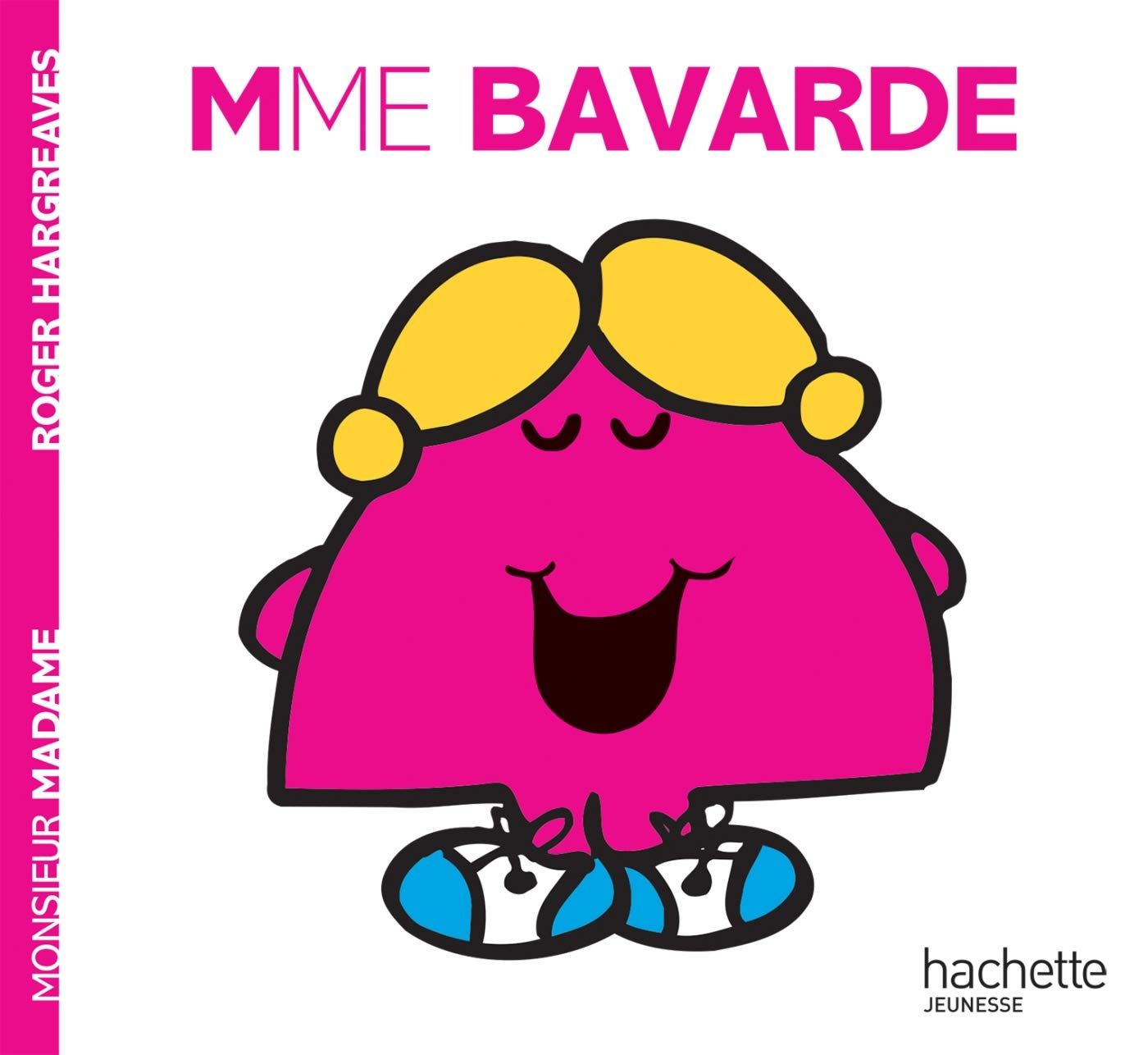 Livre Monsieur Madame, Madame Bavaarde
