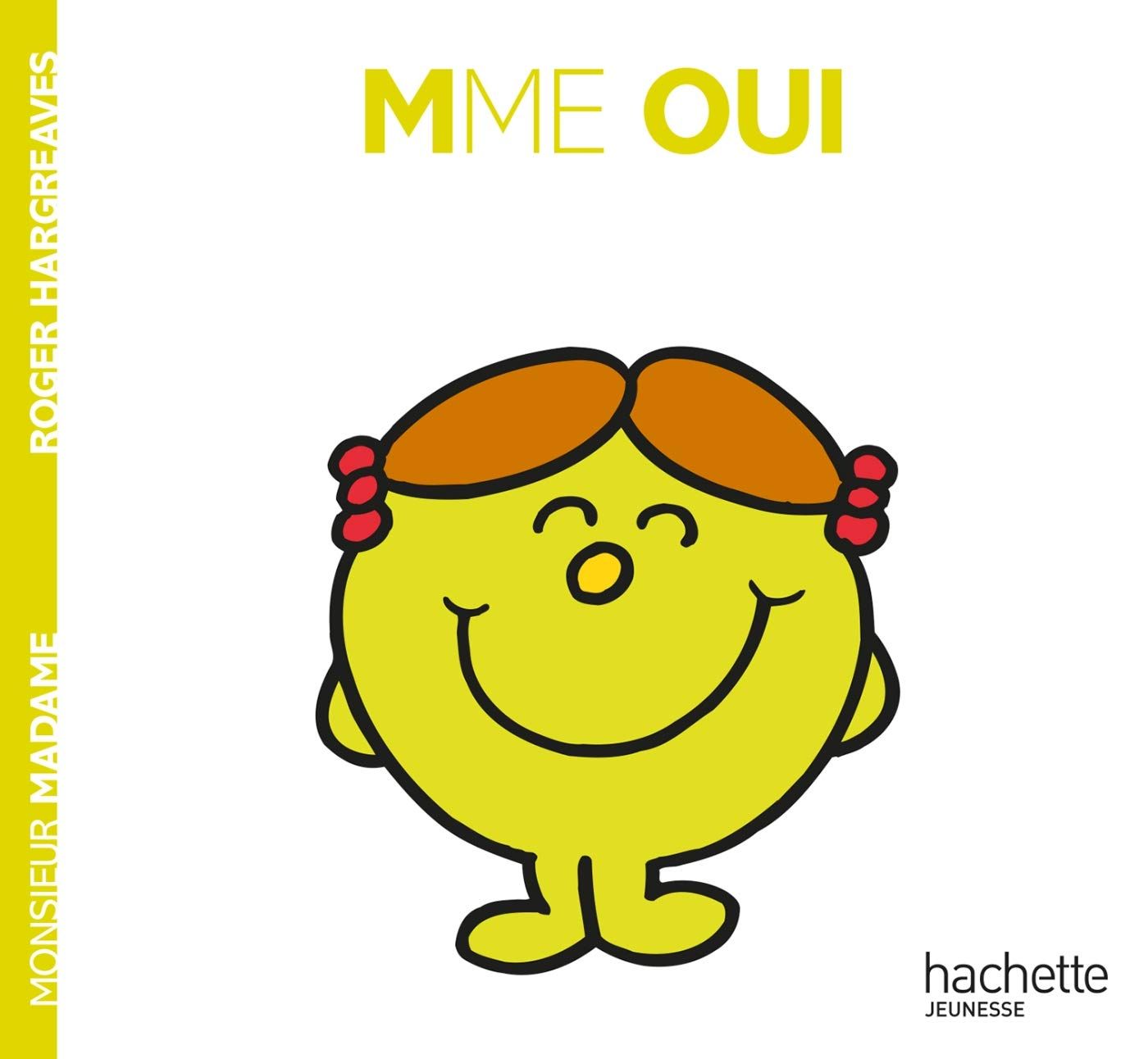 Livre Monsieur Madame, Madame Oui