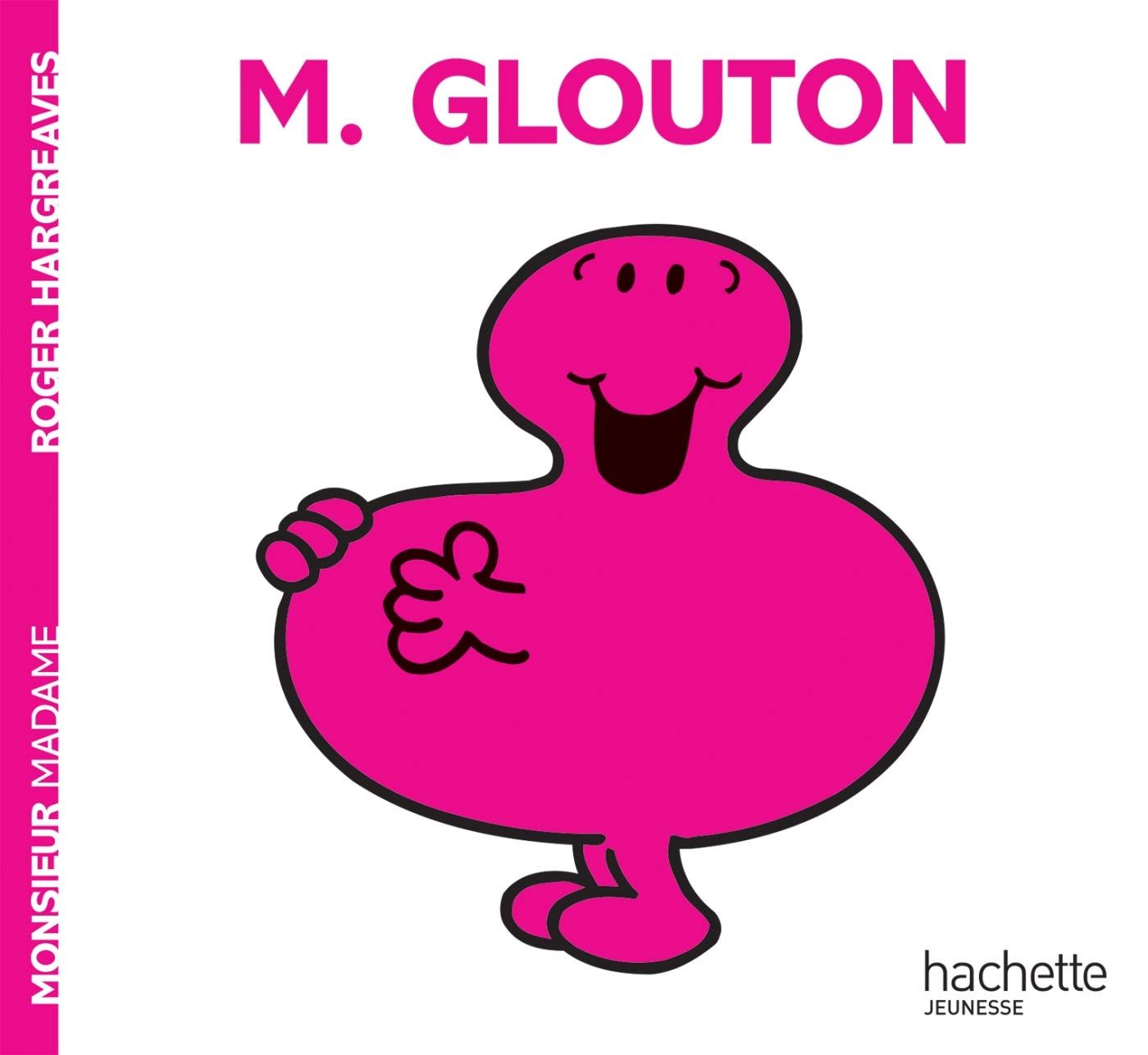 Livre Monsieur Madame, Monsieur Glouton