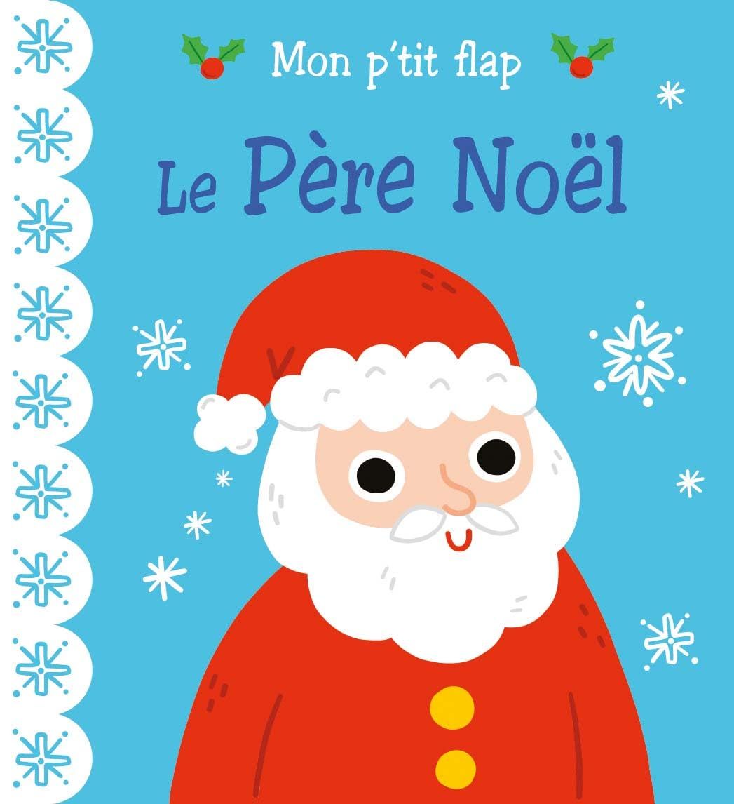 Livre cartonné, Mon p'tit flap, Le Père Noël