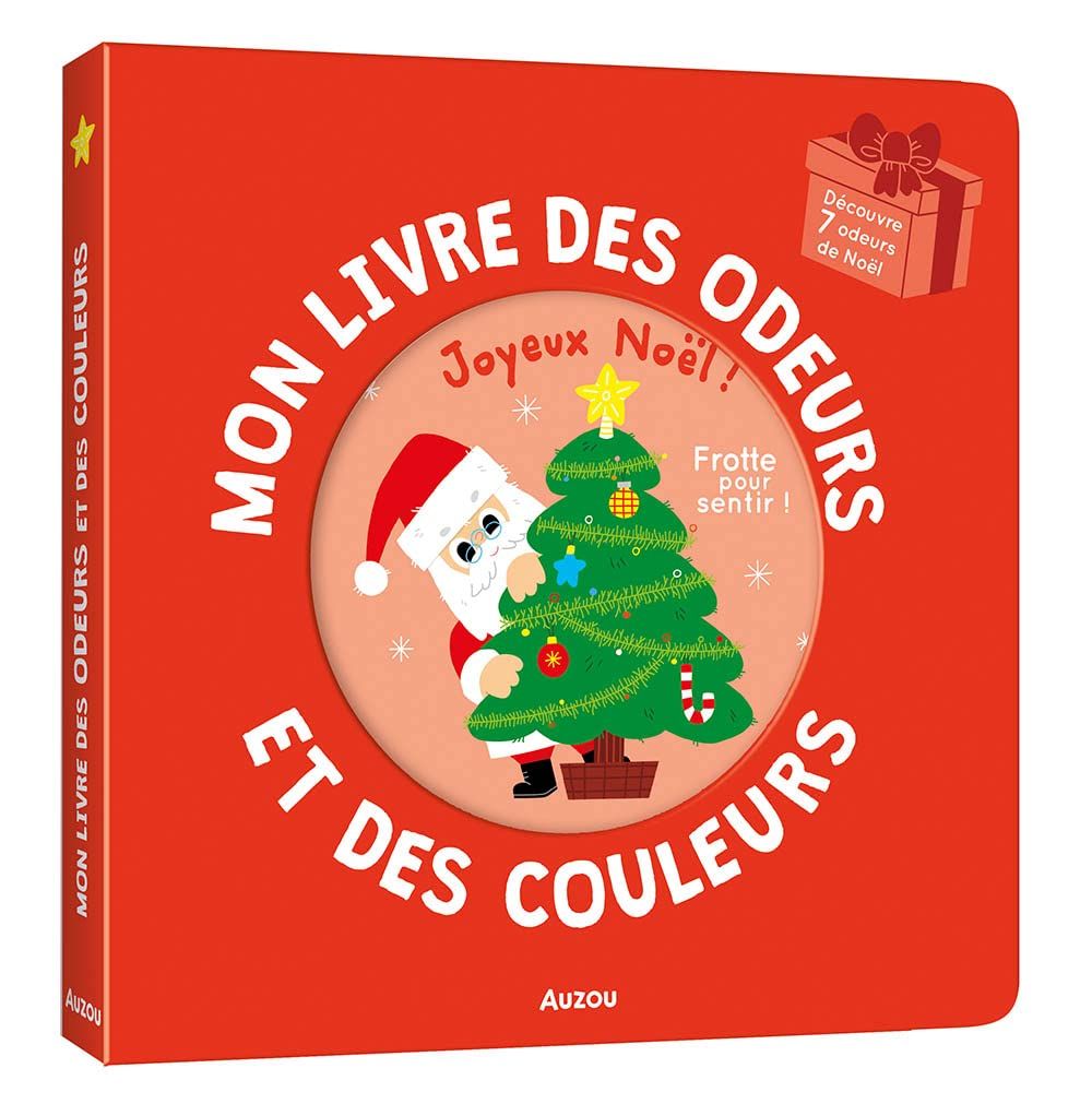 Livre cartonné, Mon livre des odeurs et des couleurs, Joyeux Noël!