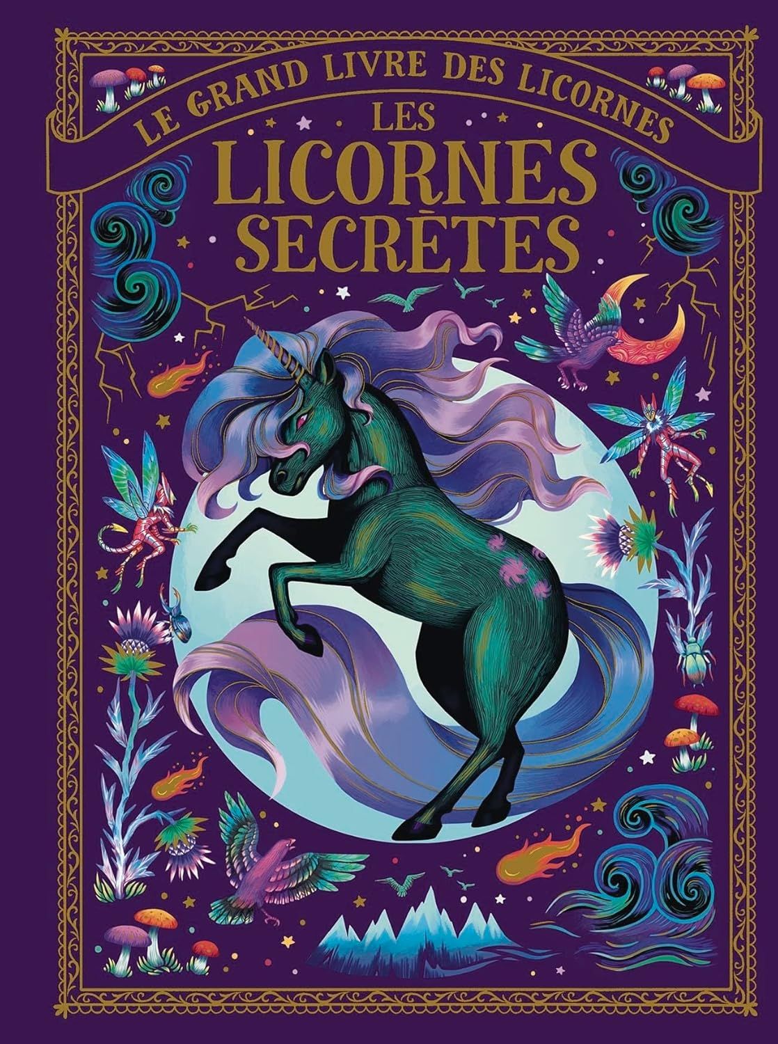 Le grand livre des licornes - Les licornes secrète