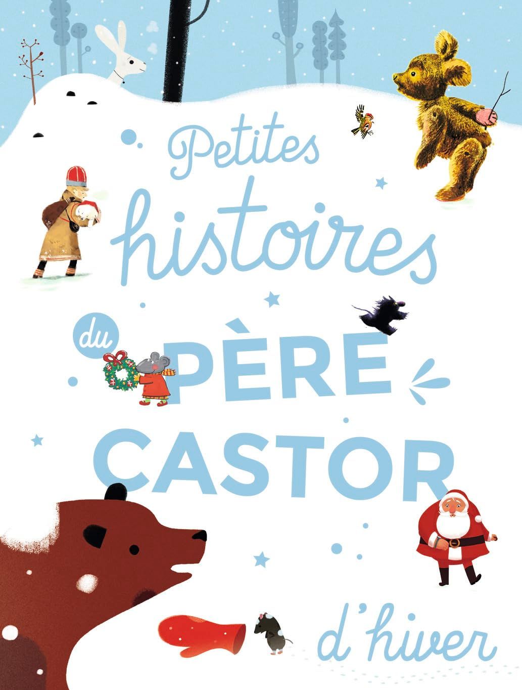 Livre Petites histoires du Père Castor d'hiver
