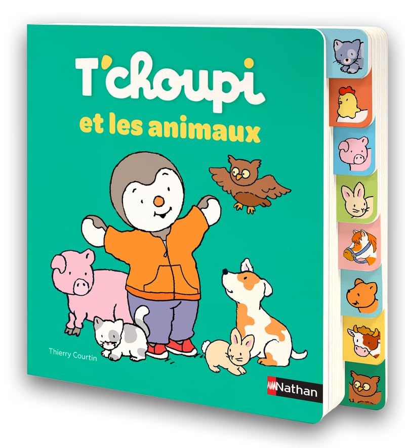T'choupi et les animaux - Livre à onglets - Pour une rencontre amusante avec les animaux dès 1 an
