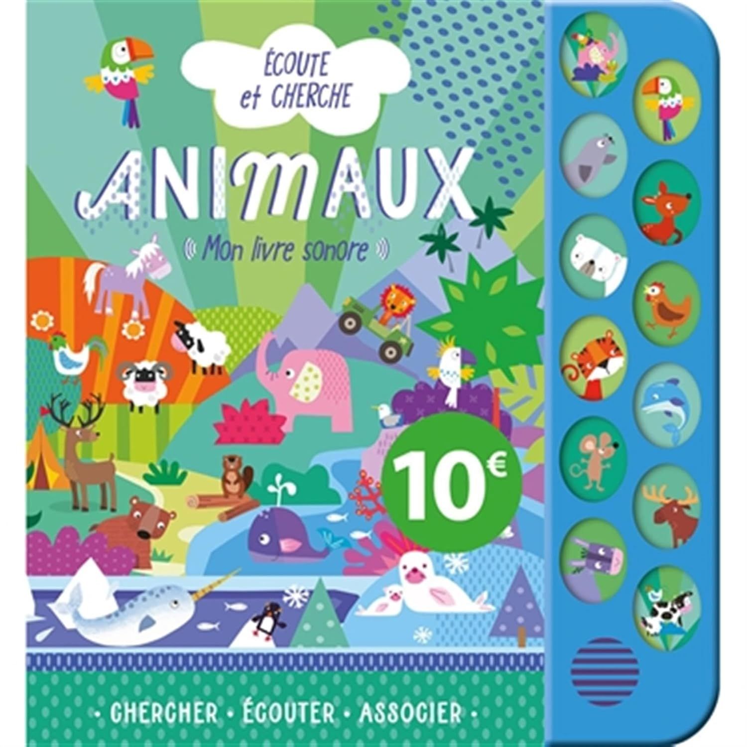 Livre Écoute et cherche - 12 boutons sonores - animaux