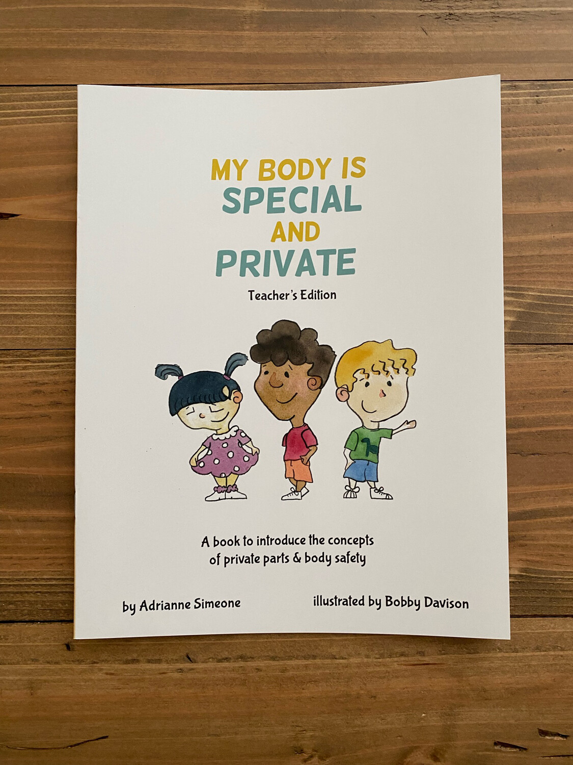 Teacher's Edition "My Body is Special and Private" - Book Only