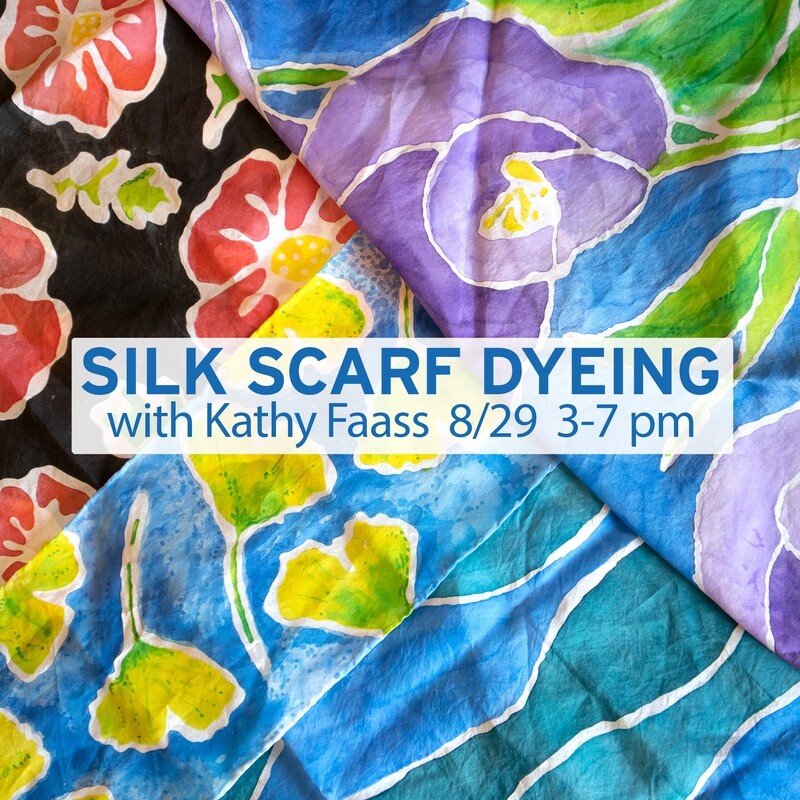 8/29 Silk Scarf Dyeing Workshop