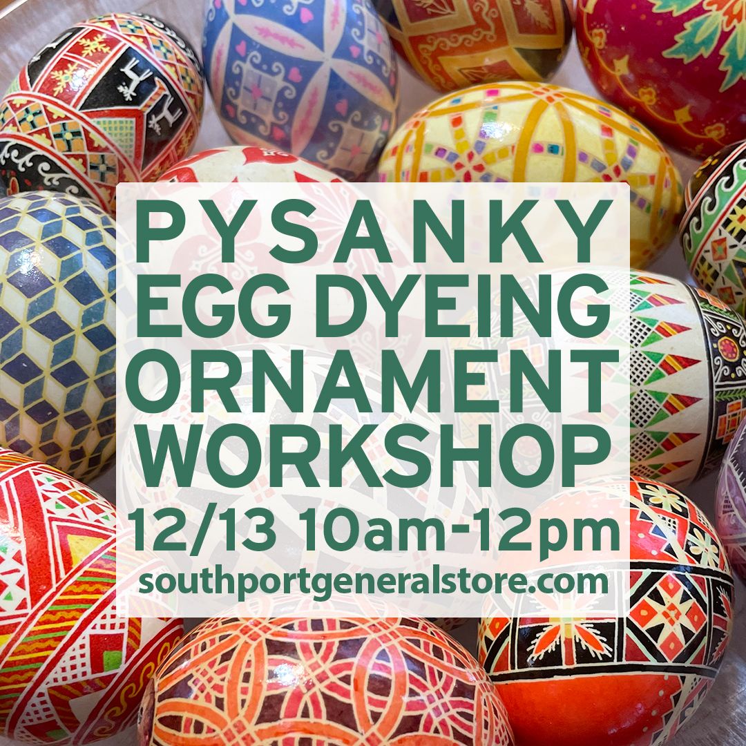 12/13 Pysanky Egg Dyeing Workshop