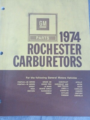 1974 Rochester Carburetors Parts Manual