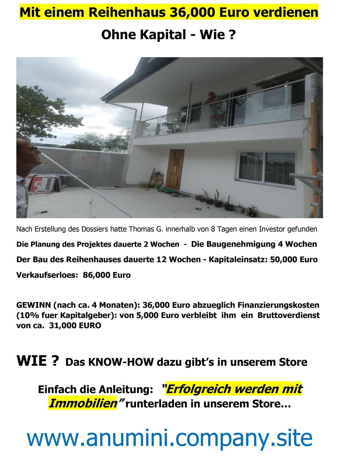 Mit einem Reihenhaus 36,000 Euro verdienen - ohne Eigenkapital