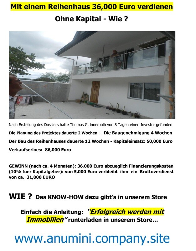 Mit einem Reihenhaus 36,000 Euro verdienen - ohne Eigenkapital