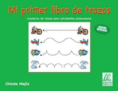 PRE-PRE - MI PRIMER LIBRO DE TRAZOS EDICION REVISADA - NORTE - ISBN 9781931928984