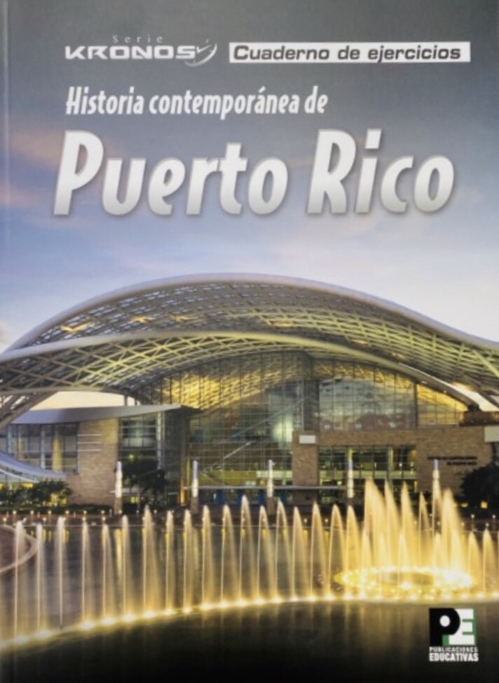 DUODECIMO - SERIE KRONOS HISTORIA CONTEMPORANEA DE PUERTO RICO CUADERNO - PUBED - 20 - ISBN 9781879812741