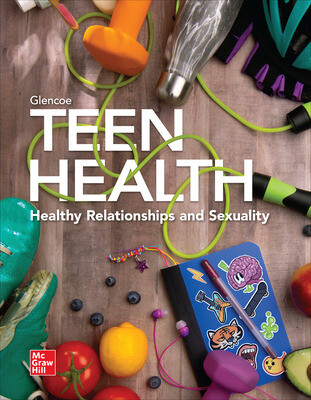 DECIMO - GLENCOE TEEN HEALTH HEALTHY RELATIONSHIP AND SEXUALITY - GLE - 21 - ISBN 9781264180301