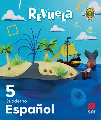 QUINTO PL - REVUELA ESPAÑOL 5 CUADERNO - SM - 23 - ISBN 9781644866740