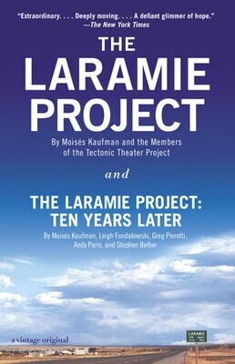 DUODECIMO - THE LARAMIE PROJECT AND THE LARAMIE PROJECT: TEN YEARS LATER - PRH - ISBN 9780804170390