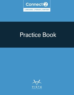 SEGUNDO PL - CONNECT: LANGUAGE, LITERACY, CONTENT 2 PRACTICE BOOK - VHL - 22 - ISBN 9781543340631