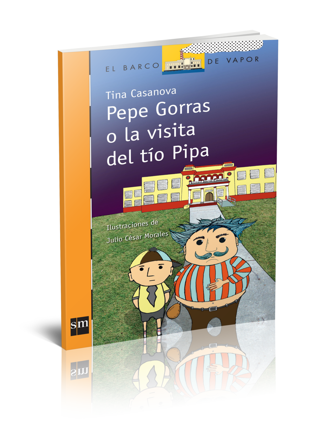 TERCERO DP - PEPE GORRAS O LA VISITA DEL TIO PIPA - SM - ISBN 9781939075031