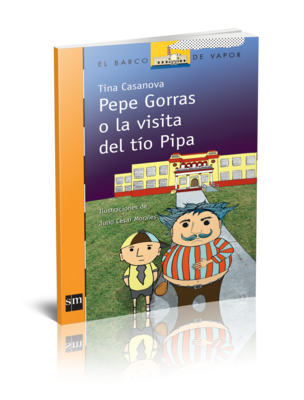 TERCERO DP - PEPE GORRAS O LA VISITA DEL TIO PIPA - SM - ISBN 9781939075031
