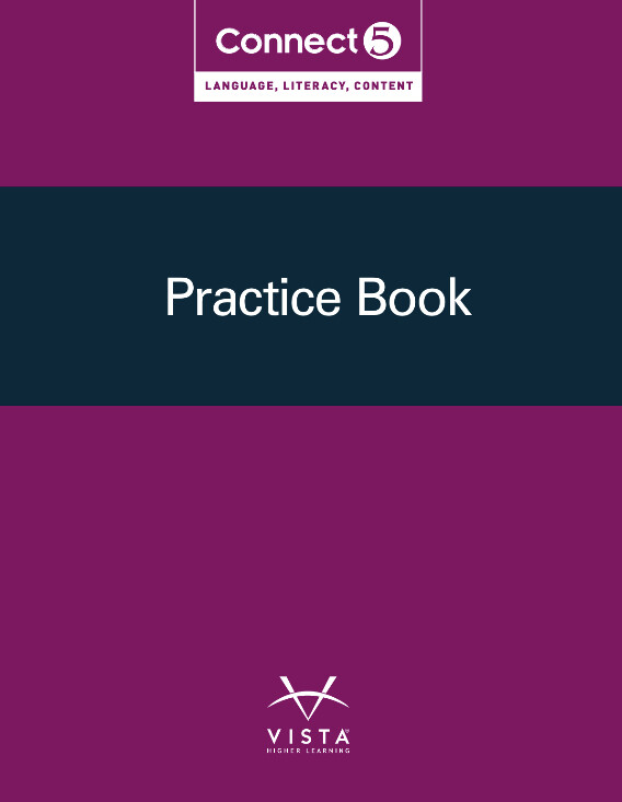 QUINTO DP - CONNECT: LANGUAGE, LITERACY, CONTENT 5 PRACTICE BOOK - VHL - 22 - ISBN 9781543340785