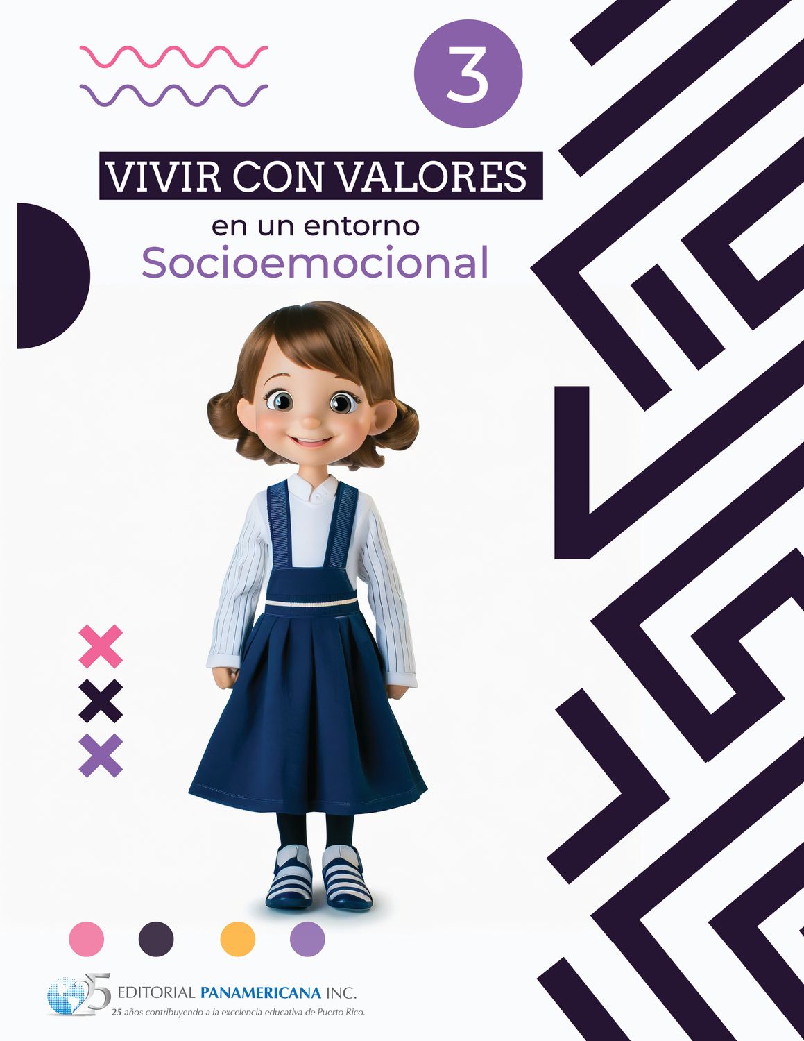 TERCERO DP - VIVIR CON VALORES EN UN ENTORNO SOCIOEMOCIONAL 3 LIBRO Y CUADERNO INTEGRADO - EDPANA - 24 - ISBN 9781617254475