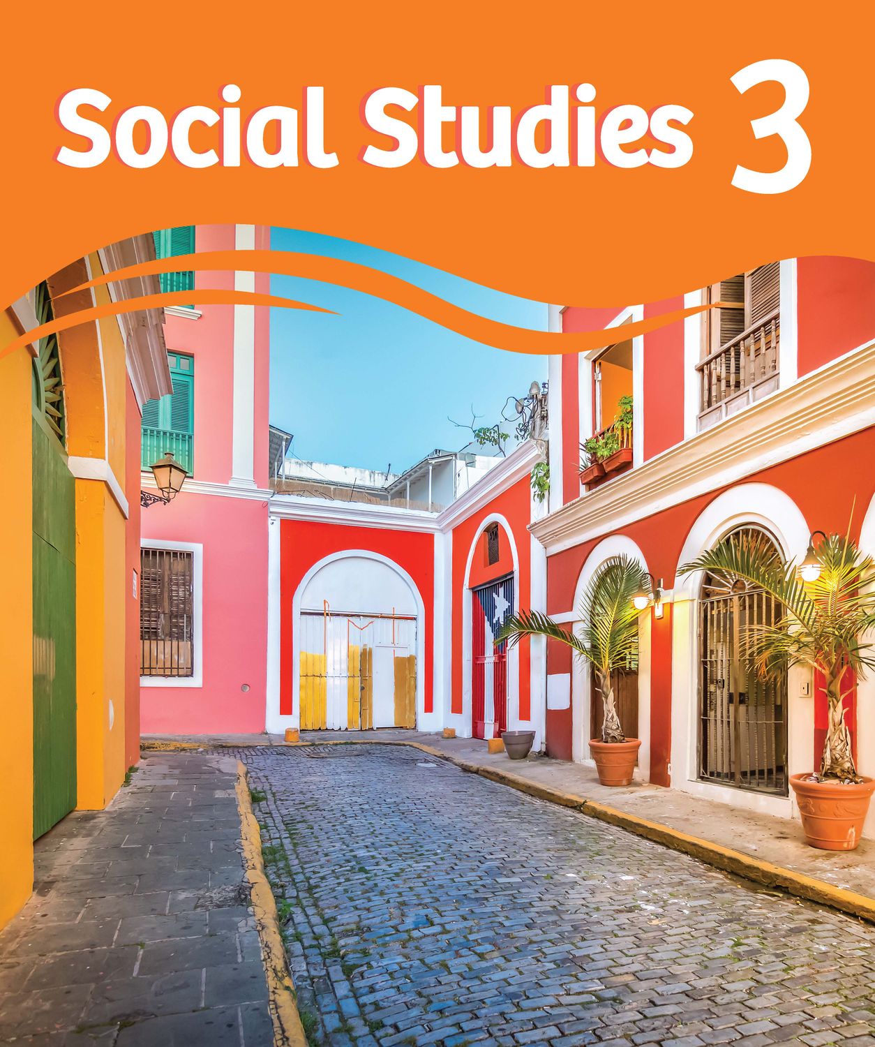 TERCERO DP - SM SOCIAL STUDIES 3 TEXT AND DIGITAL ACCESS - SM - 25 - ISBN 9781644866993
