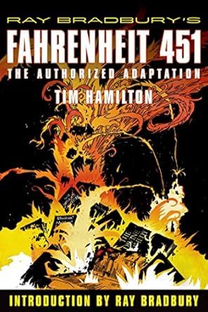 NOVENO - FAHRENHEIT 451 THE AUTHORIZED ADAPTATION TIM HAMILTON - HILL - ISBN 9780809051014