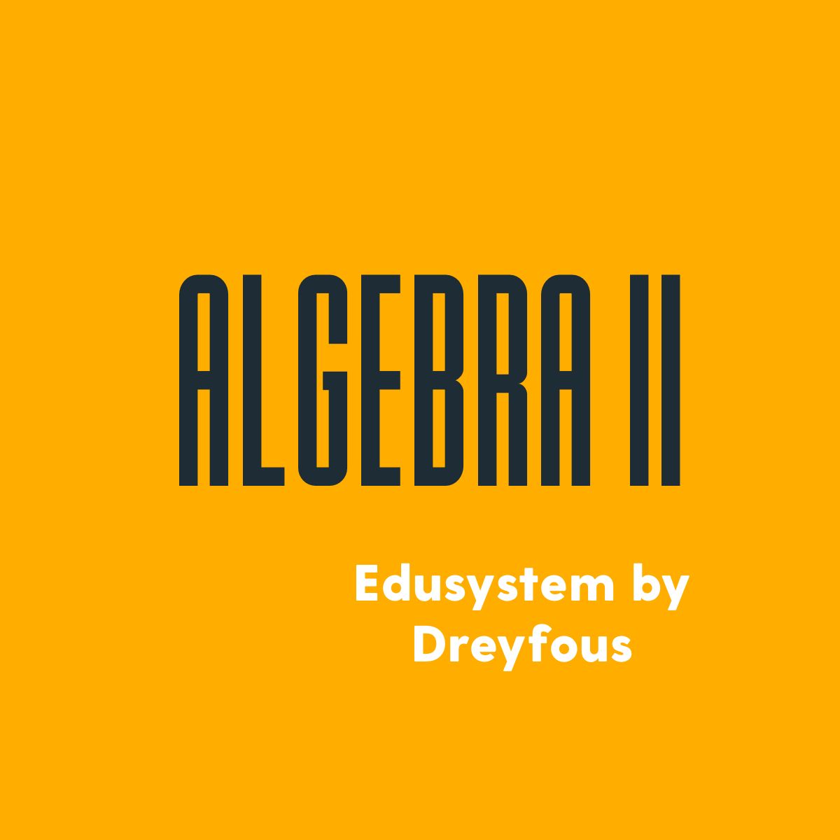 NOVENO - ALGEBRA II - EDUSYSTEM BY DREYFOUS - EDUSYS - ISBN C340G0S-ADIA