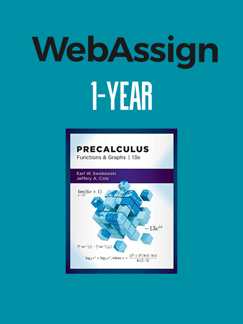 UNDECIMO - PRECALCULUS: FUNCTIONS AND GRAPHS 13E WEBASSIGN 1 YEAR ACCESS - CENG - 19 - ISBN 9780357121450